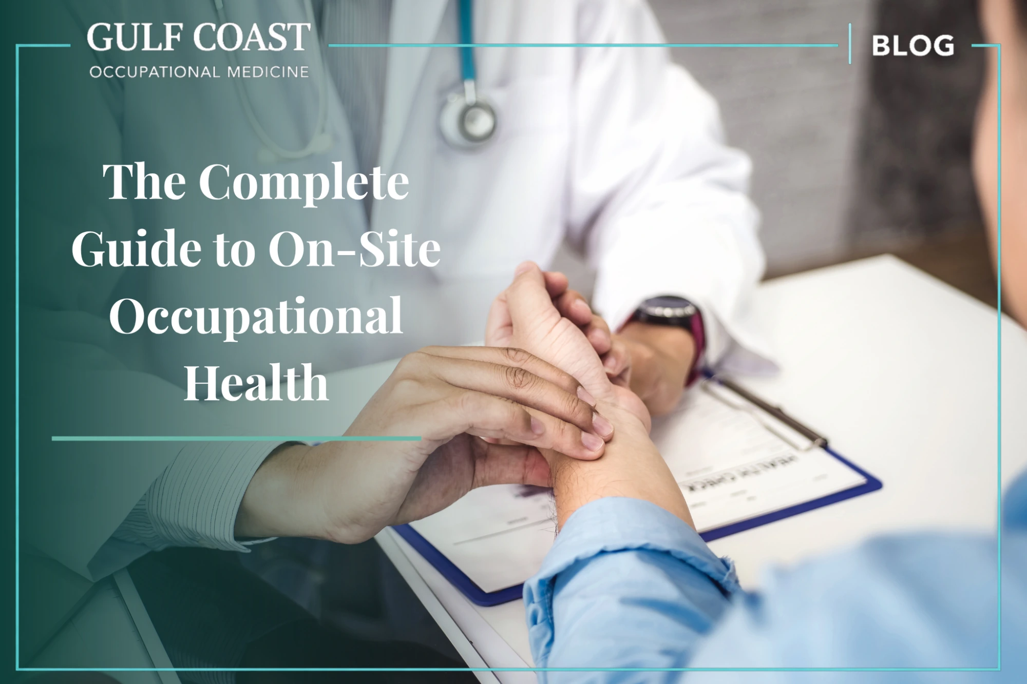 Doctor examining a patient’s wrist during a workplace health check, representing on-site occupational health services by Gulf Coast Occupational Medicine